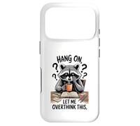 Carcasa para iPhone 17 Pro Funny Raccoon Hang On Let Me Overthink This Men Women Boys