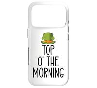 Carcasa para iPhone 17 Pro Funny St Patricks Top of The Morning Sign Top O' The Morning