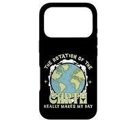 Carcasa para iPhone 17 Pro Funny The Rotation of The Earth Makes My Day