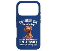 Carcasa para iPhone 17 Pro Funny Womens Girls Mom Says I'm A Baby Vizsla Dog Lover