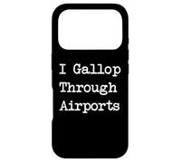 Carcasa para iPhone 17 Pro Galopo por los aeropuertos, Divertida Broma sobre Viajes ecuestres