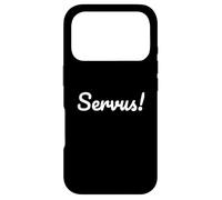 Carcasa para iPhone 17 Pro German Greeting Servus for Southern Germans and Austrians