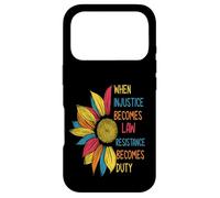Carcasa para iPhone 17 Pro Girasol Cuando la injusticia se Convierte en Ley La Resistencia se Convierte en Deber