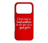 Carcasa para iPhone 17 Pro Give Me a Hand Necklace and Tell Me I'm a Good Girl Book Red