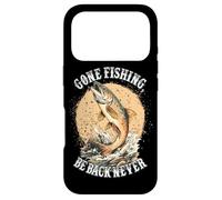 Carcasa para iPhone 17 Pro Gone Fishing, Be Back Never Fly Fishing Angler