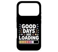 Carcasa para iPhone 17 Pro Good Days Are Loading Progreso del optimismo |-