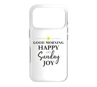 Carcasa para iPhone 17 Pro Good Morning Happy Sunday Joy Positive Quote Motivational