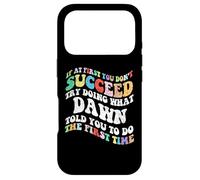 Carcasa para iPhone 17 Pro Groovy si al Principio no Tienes éxito, Intenta Hacer lo Que Amanecer