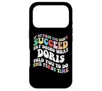 Carcasa para iPhone 17 Pro Groovy si al Principio no Tienes éxito, Intenta Hacer lo Que Doris