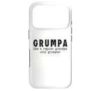Carcasa para iPhone 17 Pro Grumpa Like a Regular Grandpa Only Grumpier Best Grumpa Ever
