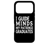 Carcasa para iPhone 17 Pro Guío Mentes Mi Paciencia Graduados Divertido Profesor