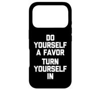 Carcasa para iPhone 17 Pro Hágase un Favor (entregarse a sí Mismo) -Un Dicho sarcástico
