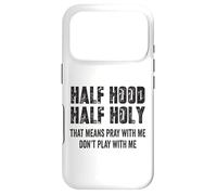 Carcasa para iPhone 17 Pro Half Hood Half Holy, eso Significa Que Reza Conmigo, no te Hagas el Gracioso