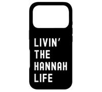 Carcasa para iPhone 17 Pro Hannah viviendo la Vida de Hannah Nombre Divertido