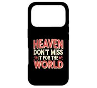Carcasa para iPhone 17 Pro Heaven Don't Miss It For The World Fe Cristiana |-