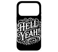 Carcasa para iPhone 17 Pro Hell Yeah Party Time Divertido Positivo