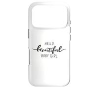 Carcasa para iPhone 17 Pro Hello Beautiful Baby Girl - Decoración de Pared para habitación de bebé