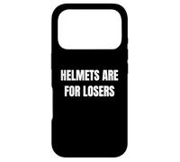 Carcasa para iPhone 17 Pro Helmets Are For Losers Funny Bike Riding Skateboarding Tees