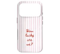 Carcasa para iPhone 17 Pro How Lucky Are We Pink Stripe Positivo Cita Estética De Moda