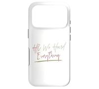Carcasa para iPhone 17 Pro HR We Heard Everything Funny Human Resources Manager