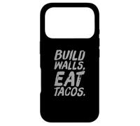 Carcasa para iPhone 17 Pro Humor Divertido Texto Gente Divertida Divertido Construir Paredes Comer Tacos