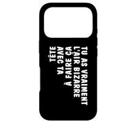 Carcasa para iPhone 17 Pro Humour Tu As Vraiment l'air Bizarre à Faire ça Avec ta Tête