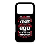Carcasa para iPhone 17 Pro I Am A Truck Driver God and My Wife Funny Trucker