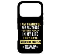 Carcasa para iPhone 17 Pro I Am Thankful For Difficult People In My Life Funny Novelty