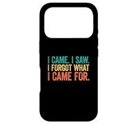 Carcasa para iPhone 17 Pro I Came I Saw I Forgot What I Came For