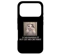 Carcasa para iPhone 17 Pro I Can Handle It Cute Cat Meme Humor Existencial Divertido