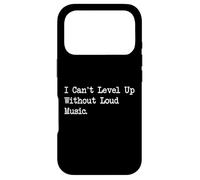 Carcasa para iPhone 17 Pro I Can't Level Up Without Loud Music Funny Gamer Quote