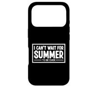 Carcasa para iPhone 17 Pro I Can't Wait for Summer to be Over Odio el Clima de Verano