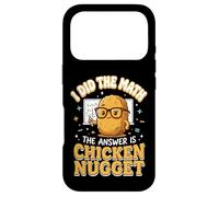 Carcasa para iPhone 17 Pro I Did The Math The Answer Is Chicken Nugget Matemáticas