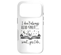 Carcasa para iPhone 17 Pro I Dont Always Read Smut Books Smutt Dark Romance Smutty Book