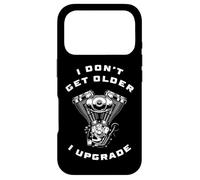 Carcasa para iPhone 17 Pro I Don't Get Older I Upgrade - Motorcycle Engine Graphic