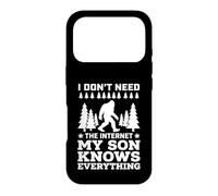 Carcasa para iPhone 17 Pro I Don't Need The Internet My Son Knows Everything