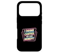 Carcasa para iPhone 17 Pro I Drink Coffee For Your Benefit Protección con cafeína |-