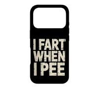 Carcasa para iPhone 17 Pro I Fart When I Pee Mordaza de baño vergonzosa -
