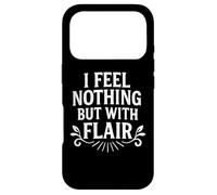 Carcasa para iPhone 17 Pro I Feel Nothing But with Flair Emotional Desapego Cita