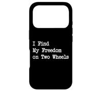 Carcasa para iPhone 17 Pro I Find My Freedom on Two Wheels Citas Divertidas de Ciclismo