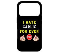 Carcasa para iPhone 17 Pro I Hate Garlic for Ever Anti-Garlic Club Taste Chef Cooking