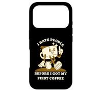 Carcasa para iPhone 17 Pro I Hate People Before I Got My First Coffee Humour