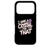 Carcasa para iPhone 17 Pro I Have A Crystal For That Namaste Chakra Gemstone Yoga