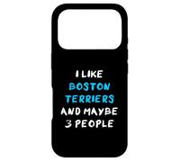 Carcasa para iPhone 17 Pro I Like Boston Terriers and Maybe 3 People Boston Terrier