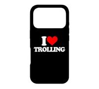 Carcasa para iPhone 17 Pro I Love Trolling - Divertido Dicho sarcástico en línea Troll Novedad