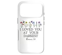 Carcasa para iPhone 17 Pro I Loved You at Your Darkest Christian Bible Verse Romans 5:8