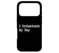 Carcasa para iPhone 17 Pro I Orchestrate My Day Citas Músicas Divertidas