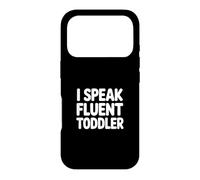 Carcasa para iPhone 17 Pro I Speak Fluent Toddler