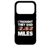 Carcasa para iPhone 17 Pro I Thought They Said 2.62 Miles Runner Funny Marathon