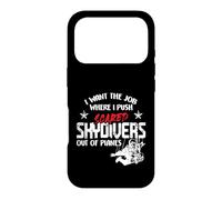 Carcasa para iPhone 17 Pro I Want The Job Where I Push Scared Skydivers out of Planes